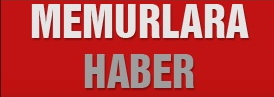 Memurlara Haber